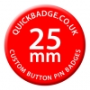 25mm (1 Inch) Custom Button Pin Badges